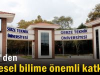 GTÜ'den küresel bilime önemli katkı