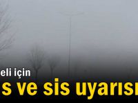 Kocaeli için pus ve sis uyarısı!