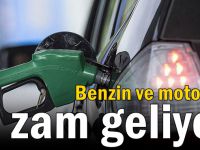 Benzin ve motorine zam geliyor