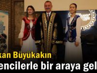 Başkan Büyükakın farklı ülke öğrencileriyle aynı sofrada buluştu