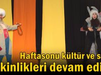 Haftasonu kültür ve sanat etkinlikleri devam ediyor