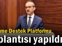 Eğitime Destek Platformu Toplantısı yapıldı