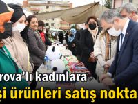 Çayırova’lı kadınlara el işi ürünleri satış noktası