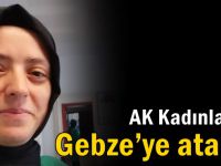 AK Kadınlar’da Gebze’ye atama