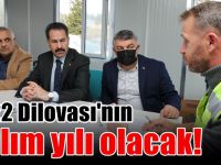 2022 Dilovası’nın atılım yılı olacak!