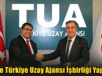 GTÜ ve Türkiye Uzay Ajansı işbirliği yapacak