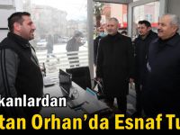 Başkanlardan Sultan Orhan’da Esnaf Turu