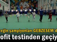 Geleceğin şampiyonları GEBZESEM’de Eurofit testinden geçiyor