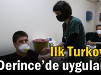 İlk Turkovac Derince’de uygulandı