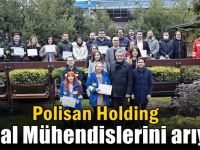 Polisan Holding Hayal Mühendislerini arıyor!