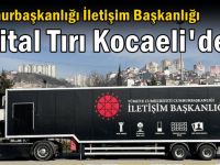 Cumhurbaşkanlığı İletişim Başkanlığı Dijital Tırı Kocaeli'de