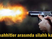 Müteahhitler arasında silahlı kavga!