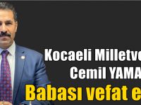 Cemil Yaman'ın babası vefat etti