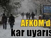 AFKOM’dan yoğun kar uyarısı!