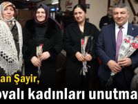 Başkan Şayir, Dilovalı kadınları unutmadı!