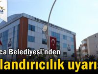 Darıca Belediyesi’nden dolandırıcılık uyarısı