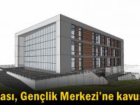 Dilovası, Gençlik Merkezi’ne kavuşuyor