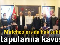 Matchcolors da hak sahipleri tapularına kavuştu