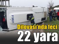 Dilovası’nda kaza; 22 yaralı!