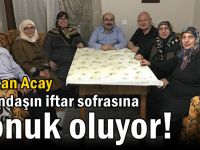 Başkan Acay vatandaşın iftar sofrasına konuk oluyor!