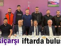 Eskiçarşı iftarda buluştu