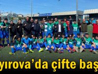 Çayırova’da çifte başarı