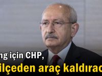 CHP miting için, 12 ilçeden araç kaldıracak