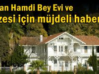 Osman Hamdi Bey Evi ve Müzesi için müjdeli haber