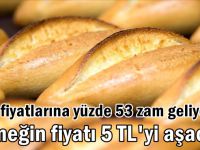 Ekmeğin fiyatı 5 TL'yi aşacak