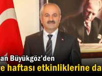 Başkan Büyükgöz’den Çevre Haftası Etkinliklerine Davet