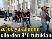 Gebze'de yakalanan tefecilerden 3'ü tutuklandı!