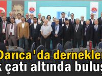 Darıca’da dernekler tek çatı altıda birleşti