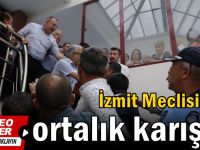 İzmit Meclisinde ortalık karıştı!