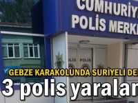 Suriyeli sığınmacı karakolda dehşet saçtı, 3 polis yaralandı