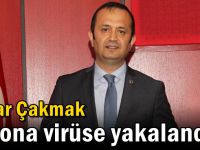 Yaşar Çakmak Korona Virüse yakalandı!