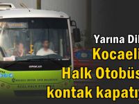 SON DAKİKA!... Kocaeli'de minibüsler yarın grev yapacak!