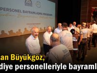 Başkan Büyükgöz, belediye  personelleriyle bayramlaştı