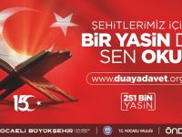 15 Temmuz’a kadar “Bir Yasin de Sen Oku”