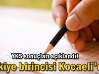 YKS sonuçları açıklandı! Türkiye birincisi Kocaeli'den