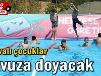 Dilovalı çocuklar havuza doyacak