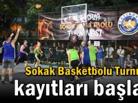 Sokak Basketbolu Turnuvası Kayıtları Başladı