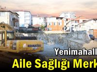 Yenimahalle'ye Aile Sağlığı Merkezi