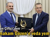 Başkan Çiftçi'den Kaymakam Gözen’e Veda Yemeği