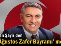 Başkan Şayir’den ‘30 Ağustos Zafer Bayramı’ mesajı