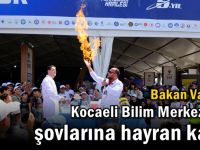 Bakan Varank, Kocaeli Bilim Merkezi’nin şovlarına hayran kaldı