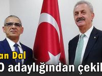 Özcan Dal GTO adaylığından çekildi