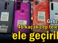 Gebze'de 46 kaçak cep telefonu ele geçirildi