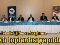 Gebze Teknik Eğitim ve Araştırma Vakfı Toplantısı Yapıldı