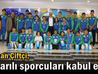 Çiftçi, başarılı sporcuları kabul etti