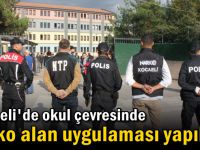 Kocaeli'de okul çevresinde narko alan uygulaması yapıldı